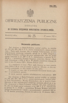Obwieszczenia Publiczne : dodatek do Dziennika Urzędowego Ministerstwa Sprawiedliwości. R.13, № 25 (27 marca 1929)