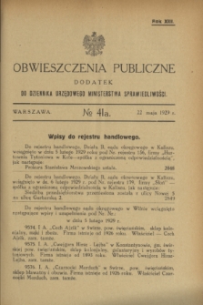 Obwieszczenia Publiczne : dodatek do Dziennika Urzędowego Ministerstwa Sprawiedliwości. R.13, № 41 A (22 maja 1929)