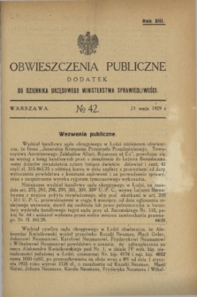 Obwieszczenia Publiczne : dodatek do Dziennika Urzędowego Ministerstwa Sprawiedliwości. R.13, № 42 (25 maja 1929)