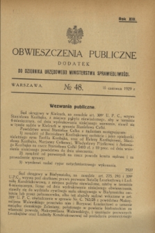 Obwieszczenia Publiczne : dodatek do Dziennika Urzędowego Ministerstwa Sprawiedliwości. R.13, № 48 (15 czerwca 1929)