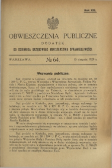 Obwieszczenia Publiczne : dodatek do Dziennika Urzędowego Ministerstwa Sprawiedliwości. R.13, № 64 (10 sierpnia 1929)