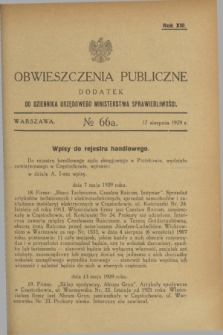 Obwieszczenia Publiczne : dodatek do Dziennika Urzędowego Ministerstwa Sprawiedliwości. R.13, № 66 A (17 sierpnia 1929)