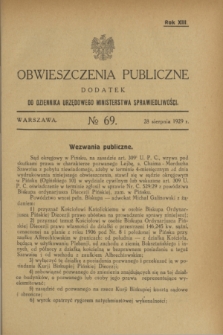 Obwieszczenia Publiczne : dodatek do Dziennika Urzędowego Ministerstwa Sprawiedliwości. R.13, № 69 (28 sierpnia 1929)