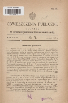 Obwieszczenia Publiczne : dodatek do Dziennika Urzędowego Ministerstwa Sprawiedliwości. R.13, № 71 (4 września 1929)
