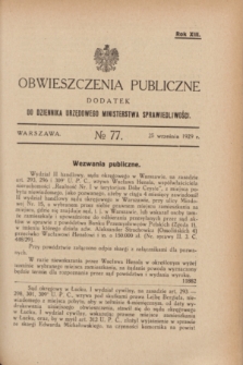 Obwieszczenia Publiczne : dodatek do Dziennika Urzędowego Ministerstwa Sprawiedliwości. R.13, № 77 (25 września 1929)
