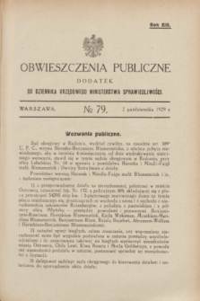 Obwieszczenia Publiczne : dodatek do Dziennika Urzędowego Ministerstwa Sprawiedliwości. R.13, № 79 (2 października 1929)