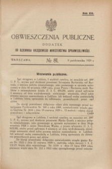 Obwieszczenia Publiczne : dodatek do Dziennika Urzędowego Ministerstwa Sprawiedliwości. R.13, № 81 (9 października 1929)