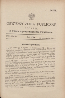 Obwieszczenia Publiczne : dodatek do Dziennika Urzędowego Ministerstwa Sprawiedliwości. R.13, № 86 (26 października 1929)
