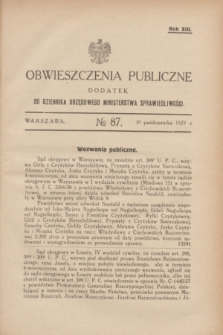 Obwieszczenia Publiczne : dodatek do Dziennika Urzędowego Ministerstwa Sprawiedliwości. R.13, № 87 (30 października 1929)