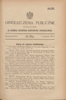 Obwieszczenia Publiczne : dodatek do Dziennika Urzędowego Ministerstwa Sprawiedliwości. R.13, № 88 A (2 listopada 1929)