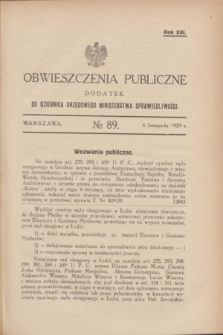 Obwieszczenia Publiczne : dodatek do Dziennika Urzędowego Ministerstwa Sprawiedliwości. R.13, № 89 (6 listopada 1929)