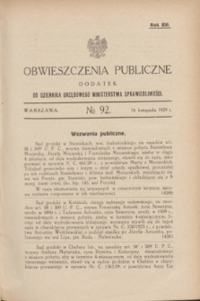 Obwieszczenia Publiczne : dodatek do Dziennika Urzędowego Ministerstwa Sprawiedliwości. R.13, № 92 (16 listopada 1929)