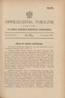 Obwieszczenia Publiczne : dodatek do Dziennika Urzędowego Ministerstwa Sprawiedliwości. R.13, № 96 A (30 listopada 1929)