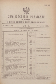 Obwieszczenia Publiczne : dodatek do Dziennika Urzędowego Ministerstwa Sprawiedliwości. R.7, № 3 (10 stycznia 1923)