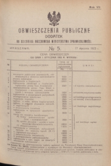 Obwieszczenia Publiczne : dodatek do Dziennika Urzędowego Ministerstwa Sprawiedliwości. R.7, № 5 (17 stycznia 1923)