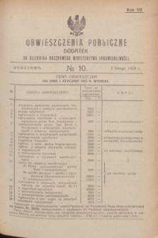 Obwieszczenia Publiczne : dodatek do Dziennika Urzędowego Ministerstwa Sprawiedliwości. R.7, № 10 (3 luty 1923)