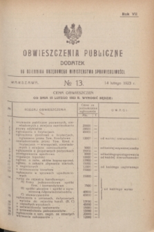 Obwieszczenia Publiczne : dodatek do Dziennika Urzędowego Ministerstwa Sprawiedliwości. R.7, № 13 (14 lutego 1923)