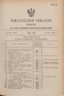 Obwieszczenia Publiczne : dodatek do Dziennika Urzędowego Ministerstwa Sprawiedliwości. R.7, № 14 (17 lutego 1923)