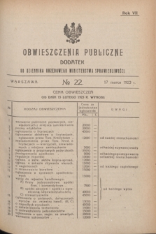 Obwieszczenia Publiczne : dodatek do Dziennika Urzędowego Ministerstwa Sprawiedliwości. R.7, № 22 (17 marca 1923)