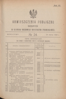 Obwieszczenia Publiczne : dodatek do Dziennika Urzędowego Ministerstwa Sprawiedliwości. R.7, № 24 (24 marca 1923)