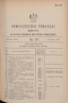 Obwieszczenia Publiczne : dodatek do Dziennika Urzędowego Ministerstwa Sprawiedliwości. R.7, № 15 A (21 lutego 1923)