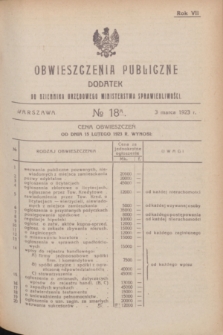 Obwieszczenia Publiczne : dodatek do Dziennika Urzędowego Ministerstwa Sprawiedliwości. R.7, № 18 A (3 marca 1923)