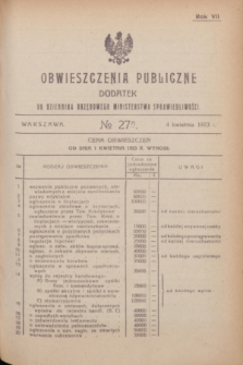Obwieszczenia Publiczne : dodatek do Dziennika Urzędowego Ministerstwa Sprawiedliwości. R.7, № 27 A (4 kwietnia 1923)