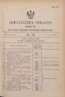 Obwieszczenia Publiczne : dodatek do Dziennika Urzędowego Ministerstwa Sprawiedliwości. R.7, № 36 (5 maja 1923)