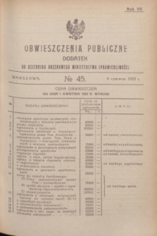 Obwieszczenia Publiczne : dodatek do Dziennika Urzędowego Ministerstwa Sprawiedliwości. R.7, № 45 (6 czerwca 1923)