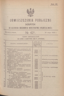 Obwieszczenia Publiczne : dodatek do Dziennika Urzędowego Ministerstwa Sprawiedliwości. R.7, № 42 A (26 maja 1923)