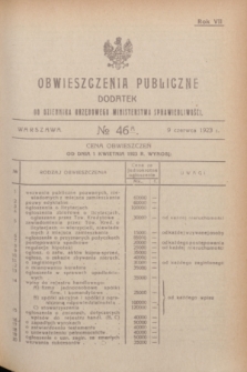 Obwieszczenia Publiczne : dodatek do Dziennika Urzędowego Ministerstwa Sprawiedliwości. R.7, № 46 A (9 czerwca 1923)