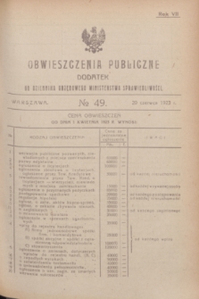 Obwieszczenia Publiczne : dodatek do Dziennika Urzędowego Ministerstwa Sprawiedliwości. R.7, № 49 (20 czerwca 1923)