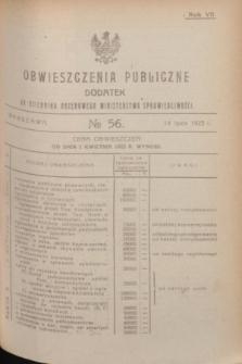 Obwieszczenia Publiczne : dodatek do Dziennika Urzędowego Ministerstwa Sprawiedliwości. R.7, № 56 (14 lipca 1923)