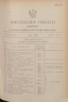 Obwieszczenia Publiczne : dodatek do Dziennika Urzędowego Ministerstwa Sprawiedliwości. R.7, № 57 (18 lipca 1923)
