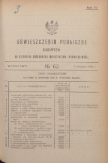 Obwieszczenia Publiczne : dodatek do Dziennika Urzędowego Ministerstwa Sprawiedliwości. R.7, № 62 (4 sierpnia 1923)