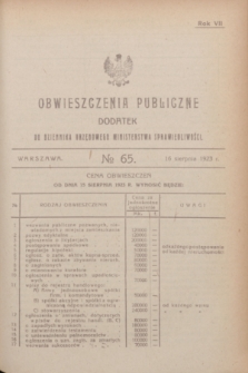 Obwieszczenia Publiczne : dodatek do Dziennika Urzędowego Ministerstwa Sprawiedliwości. R.7, № 65 (16 sierpnia 1923)