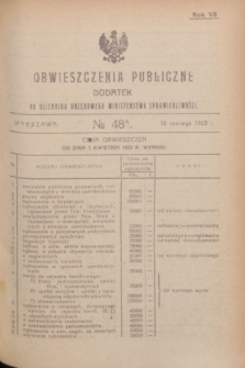 Obwieszczenia Publiczne : dodatek do Dziennika Urzędowego Ministerstwa Sprawiedliwości. R.7, № 48 A (16 czerwca 1923)
