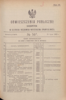 Obwieszczenia Publiczne : dodatek do Dziennika Urzędowego Ministerstwa Sprawiedliwości. R.7, № 58 A (21 lipca 1923)