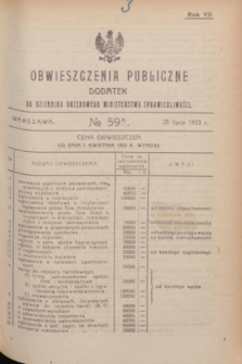 Obwieszczenia Publiczne : dodatek do Dziennika Urzędowego Ministerstwa Sprawiedliwości. R.7, № 59 A (25 lipca 1923)