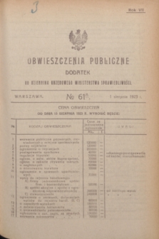 Obwieszczenia Publiczne : dodatek do Dziennika Urzędowego Ministerstwa Sprawiedliwości. R.7, № 61 A (1 sierpnia 1923)