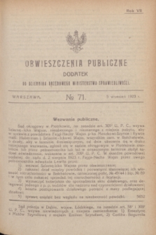 Obwieszczenia Publiczne : dodatek do Dziennika Urzędowego Ministerstwa Sprawiedliwości. R.7, № 71 (5 wrzesień 1923)