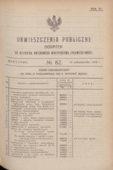 Obwieszczenia Publiczne : dodatek do Dziennika Urzędowego Ministerstwa Sprawiedliwości. R.7, № 82 (13 października 1923)