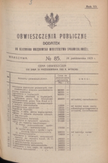 Obwieszczenia Publiczne : dodatek do Dziennika Urzędowego Ministerstwa Sprawiedliwości. R.7, № 85 (24 października 1923)