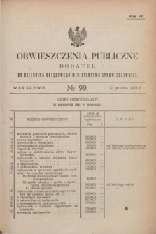 Obwieszczenia Publiczne : dodatek do Dziennika Urzędowego Ministerstwa Sprawiedliwości. R.7, № 99 (12 grudnia 1923)