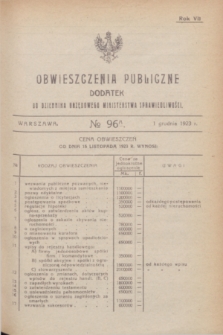 Obwieszczenia Publiczne : dodatek do Dziennika Urzędowego Ministerstwa Sprawiedliwości. R.7, № 96 A (1 grudnia 1923)