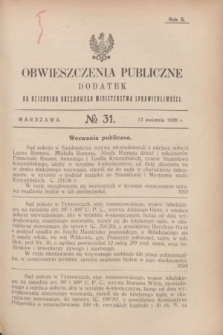 Obwieszczenia Publiczne : dodatek do Dziennika Urzędowego Ministerstwa Sprawiedliwości. R.10, № 31 (17 kwietnia 1926)