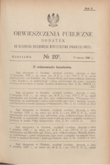 Obwieszczenia Publiczne : dodatek do Dziennika Urzędowego Ministerstwa Sprawiedliwości. R.10, № 20 A (10 marca 1926)