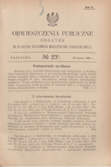 Obwieszczenia Publiczne : dodatek do Dziennika Urzędowego Ministerstwa Sprawiedliwości. R.10, № 23 A (20 marca 1926)