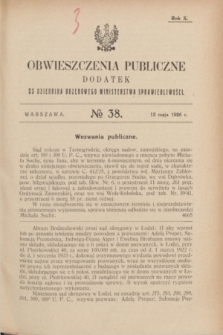 Obwieszczenia Publiczne : dodatek do Dziennika Urzędowego Ministerstwa Sprawiedliwości. R.10, № 38 (12 maja 1926)