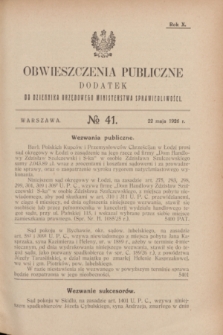 Obwieszczenia Publiczne : dodatek do Dziennika Urzędowego Ministerstwa Sprawiedliwości. R.10, № 41 (22 maja 1926)